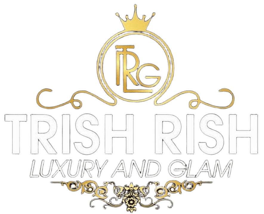Trish Rish Luxury and Glam
